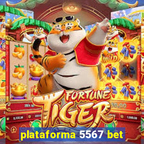 plataforma 5567 bet