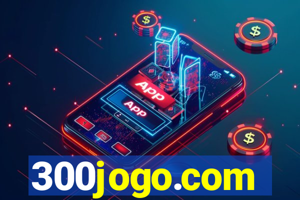 300jogo.com