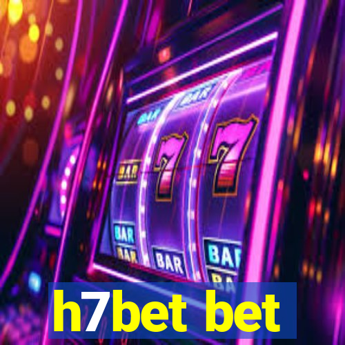 h7bet bet