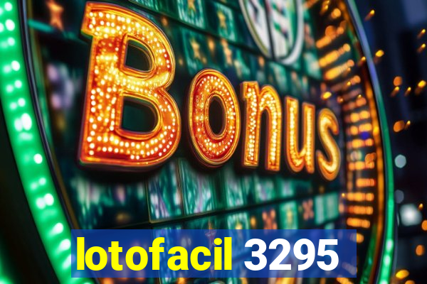 lotofacil 3295