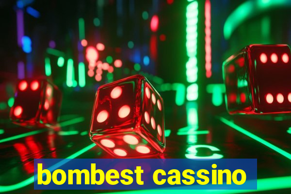 bombest cassino