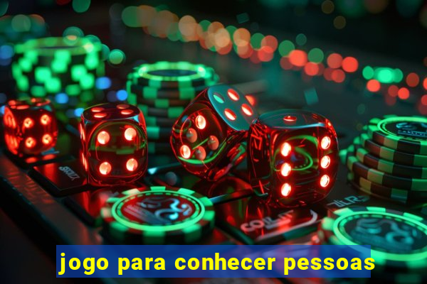 jogo para conhecer pessoas