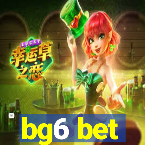 bg6 bet