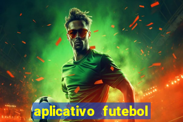 aplicativo futebol da hora 3.3