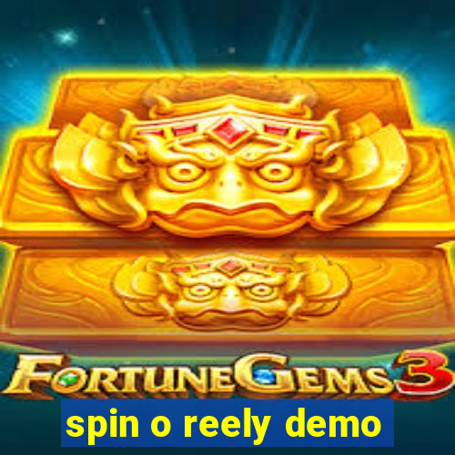 spin o reely demo