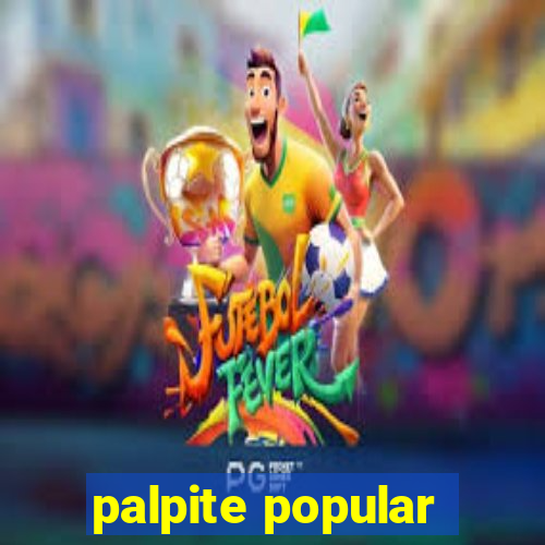 palpite popular