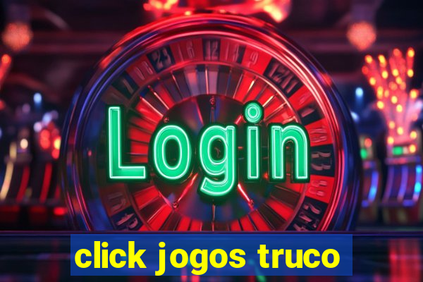 click jogos truco