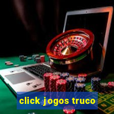 click jogos truco