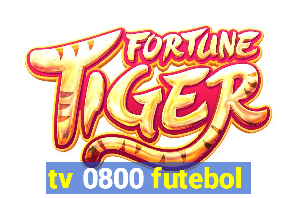 tv 0800 futebol