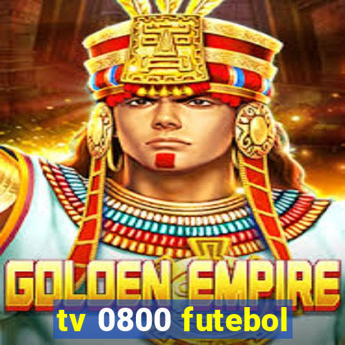 tv 0800 futebol