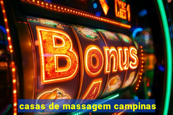 casas de massagem campinas