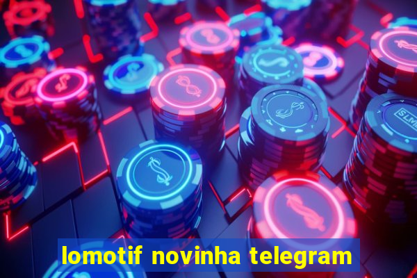 lomotif novinha telegram