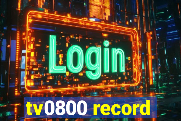 tv0800 record