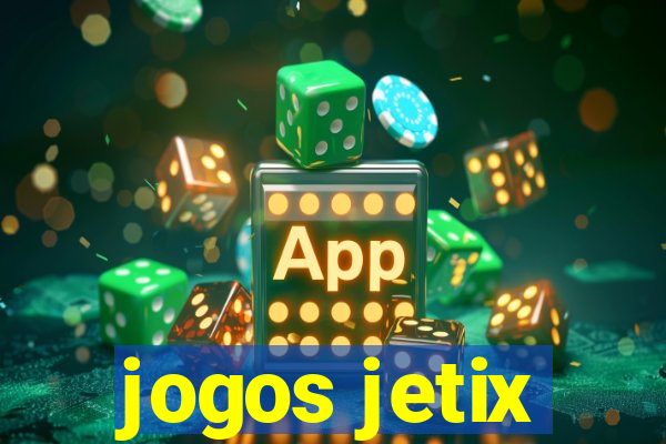 jogos jetix