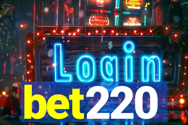 bet220