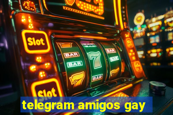 telegram amigos gay