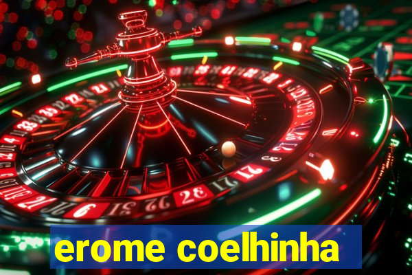 erome coelhinha