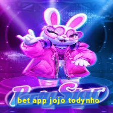 bet app jojo todynho