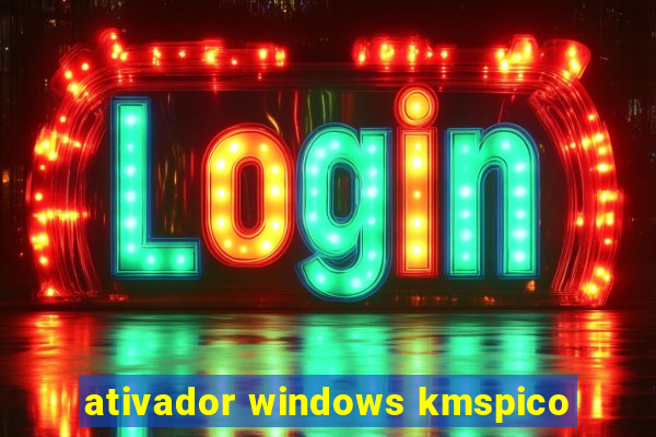 ativador windows kmspico