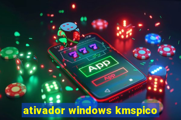 ativador windows kmspico