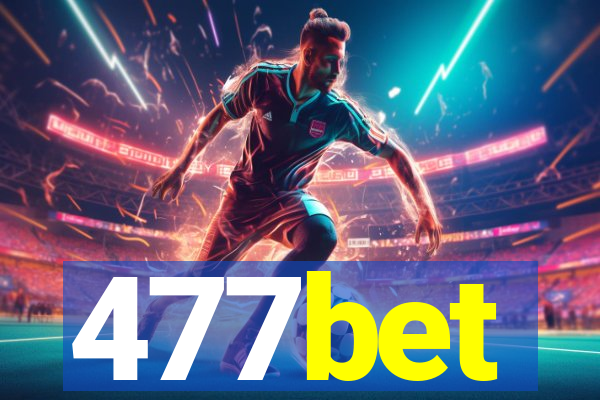 477bet