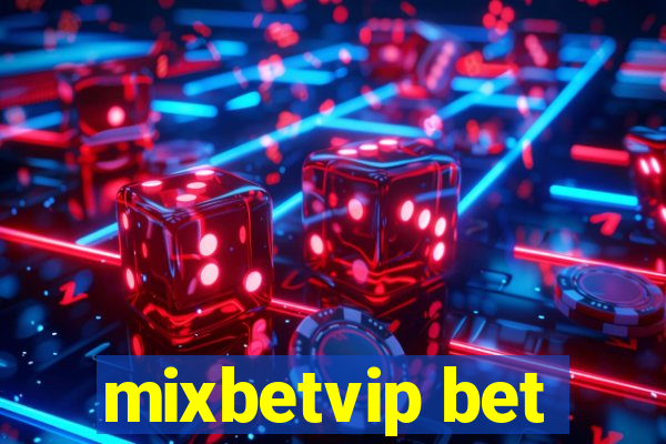 mixbetvip bet