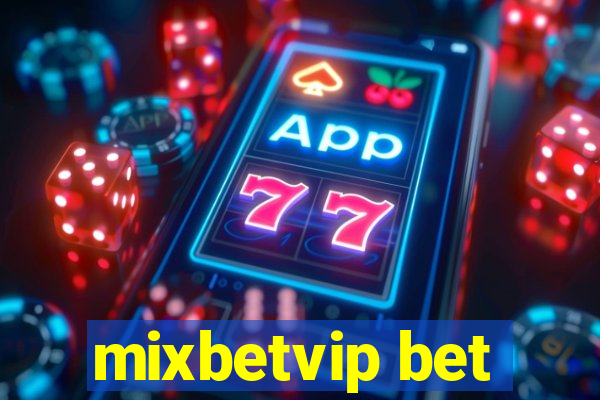 mixbetvip bet