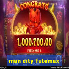 man city futemax