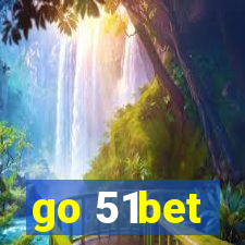 go 51bet