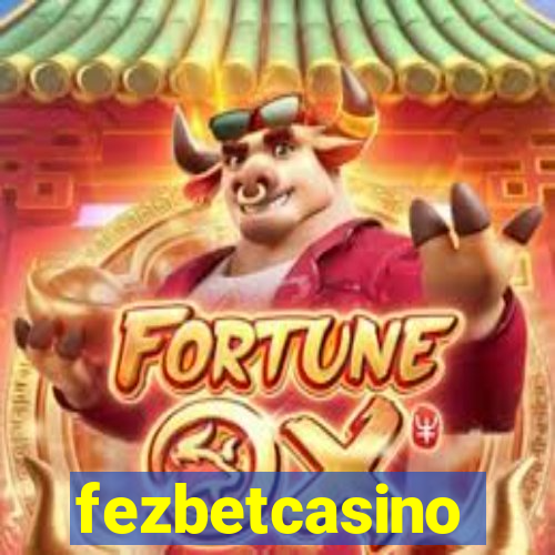 fezbetcasino