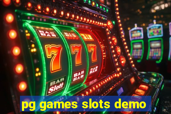 pg games slots demo