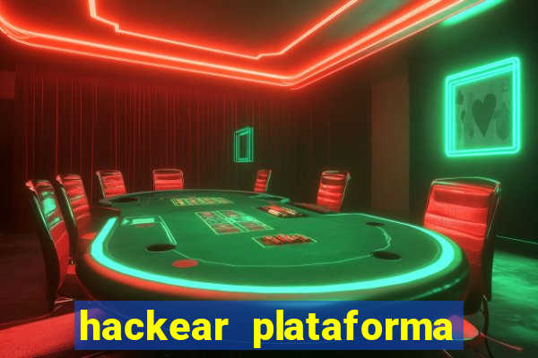 hackear plataforma de jogos