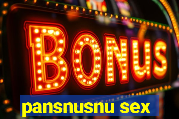 pansnusnu sex