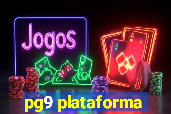 pg9 plataforma