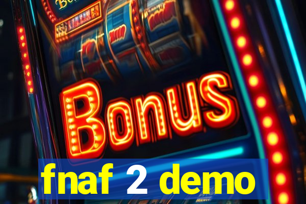 fnaf 2 demo