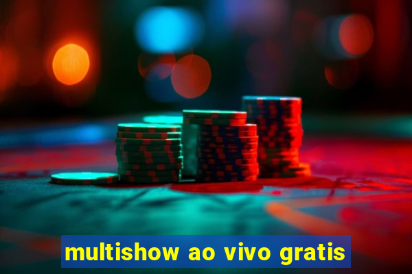 multishow ao vivo gratis