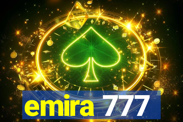 emira 777