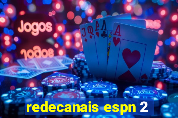 redecanais espn 2