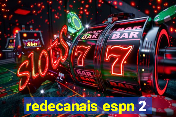 redecanais espn 2