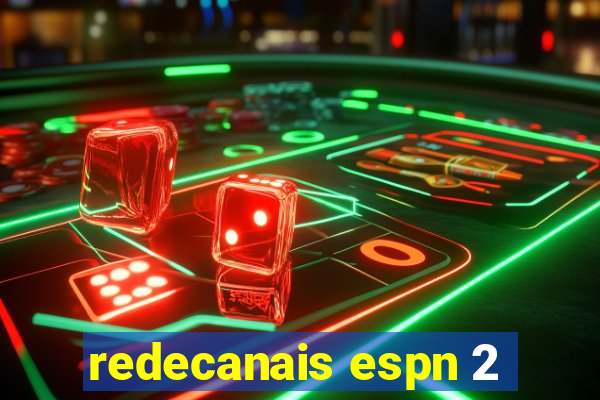 redecanais espn 2