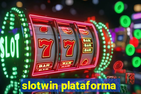 slotwin plataforma