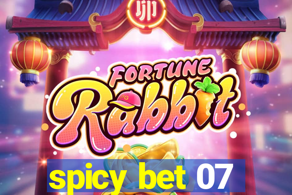 spicy bet 07