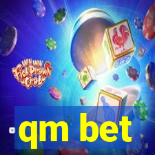 qm bet