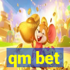 qm bet