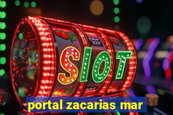 portal zacarias mar