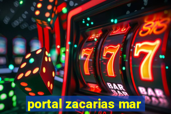 portal zacarias mar