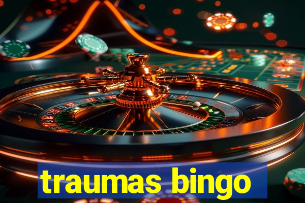 traumas bingo