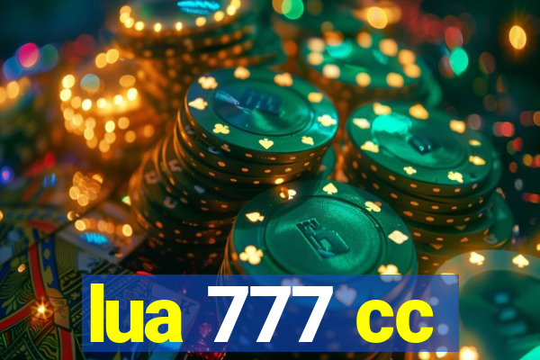 lua 777 cc