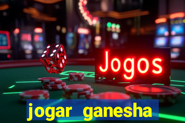 jogar ganesha fortune demo