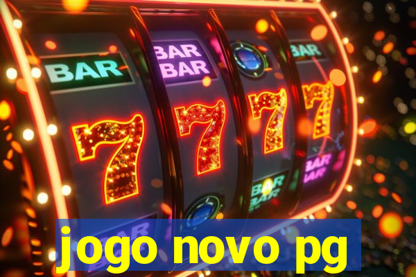 jogo novo pg